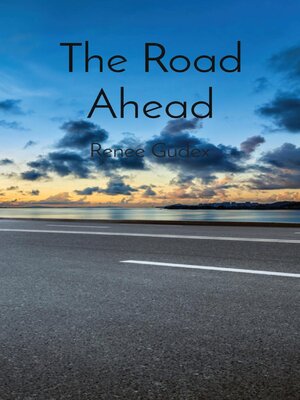 cover image of The Road Ahead